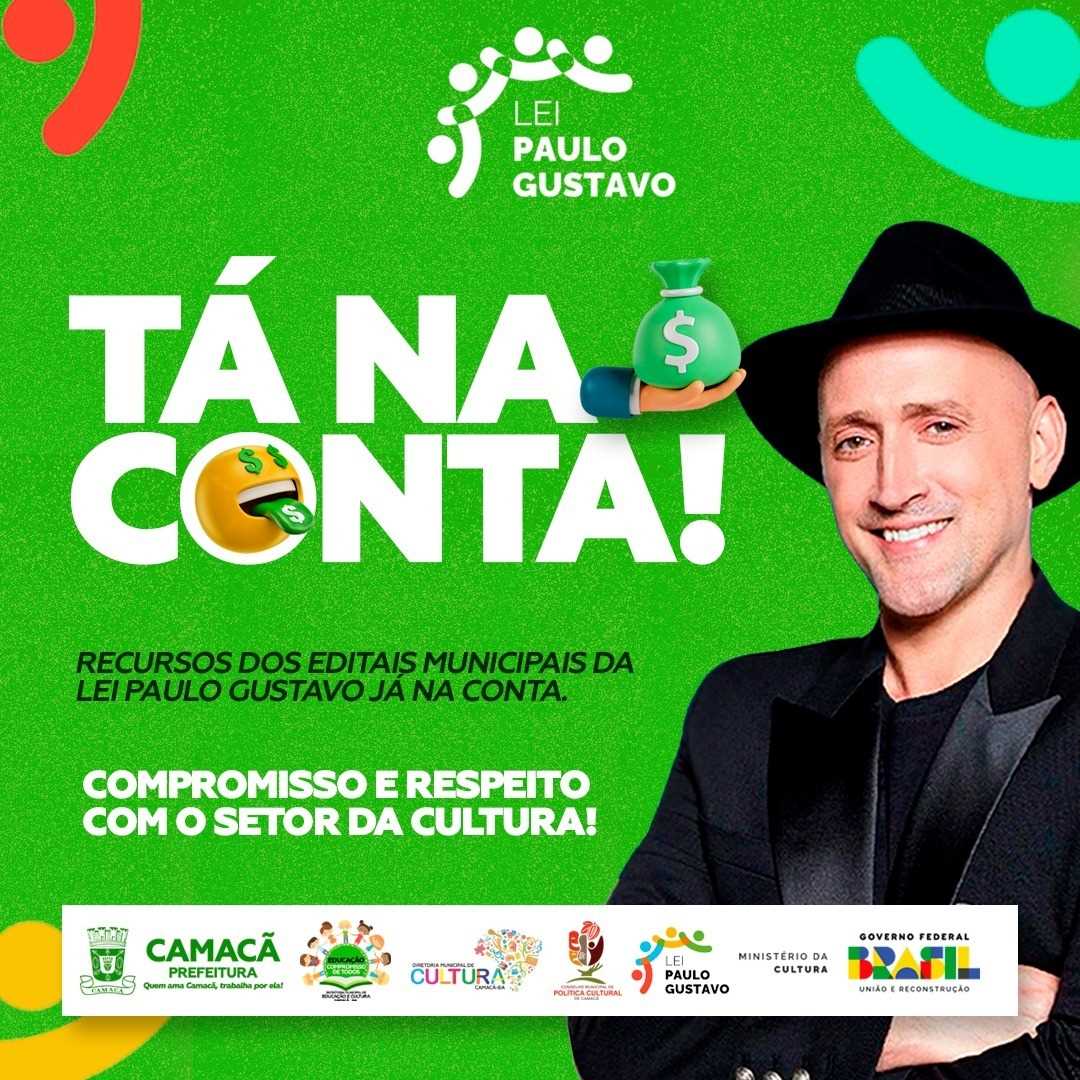 Camacã: Prefeitura cumpre e antecipa pagamento aos contemplados da Lei Paulo Gustavo 
